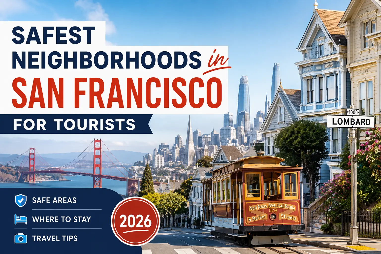 Safest San Francisco Neighbourhoods Guide