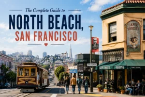 San Francisco North Beach Guide